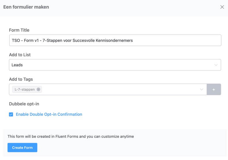 Koppel het formulier met de email lijst voor Leads en je CRM